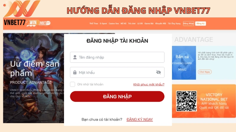 hướng dẫn đăng nhập vnbet77