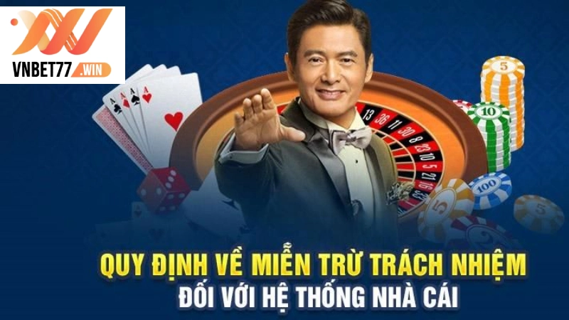 miễn trừ trách nhiệm vnbet77 và người chơi