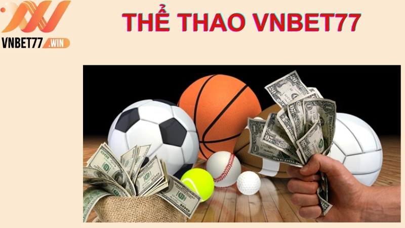 tổng quan về thể thao vnbet77